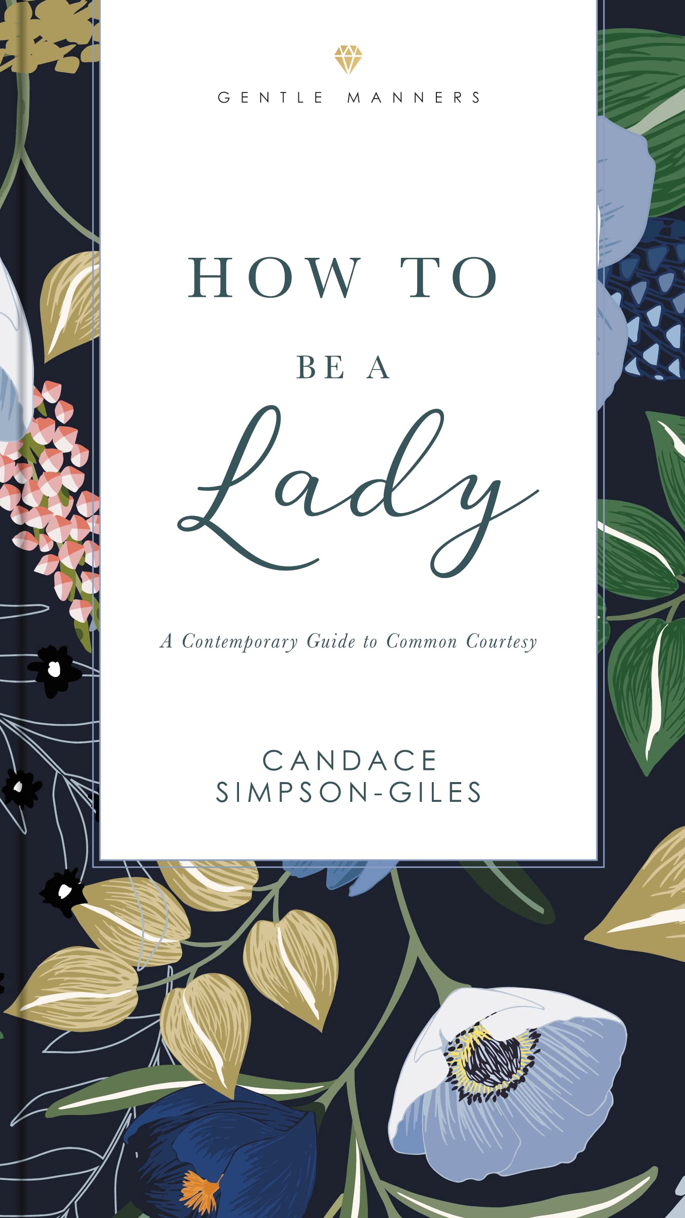 How To Be A Lady