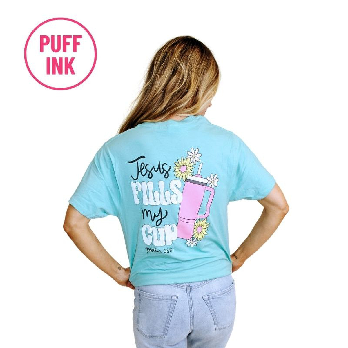 Jesus Fills My Cup Tshirt