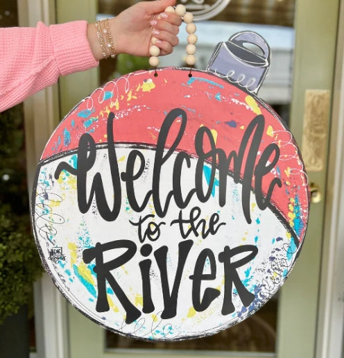 Welcome To The River Bobber Door Hanger