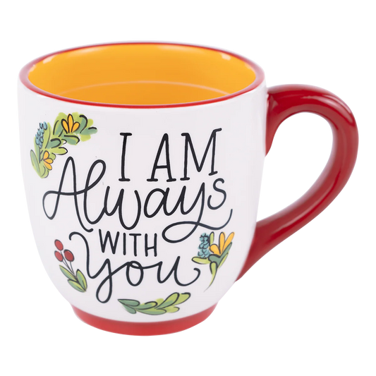 I Am Always With You Mug
