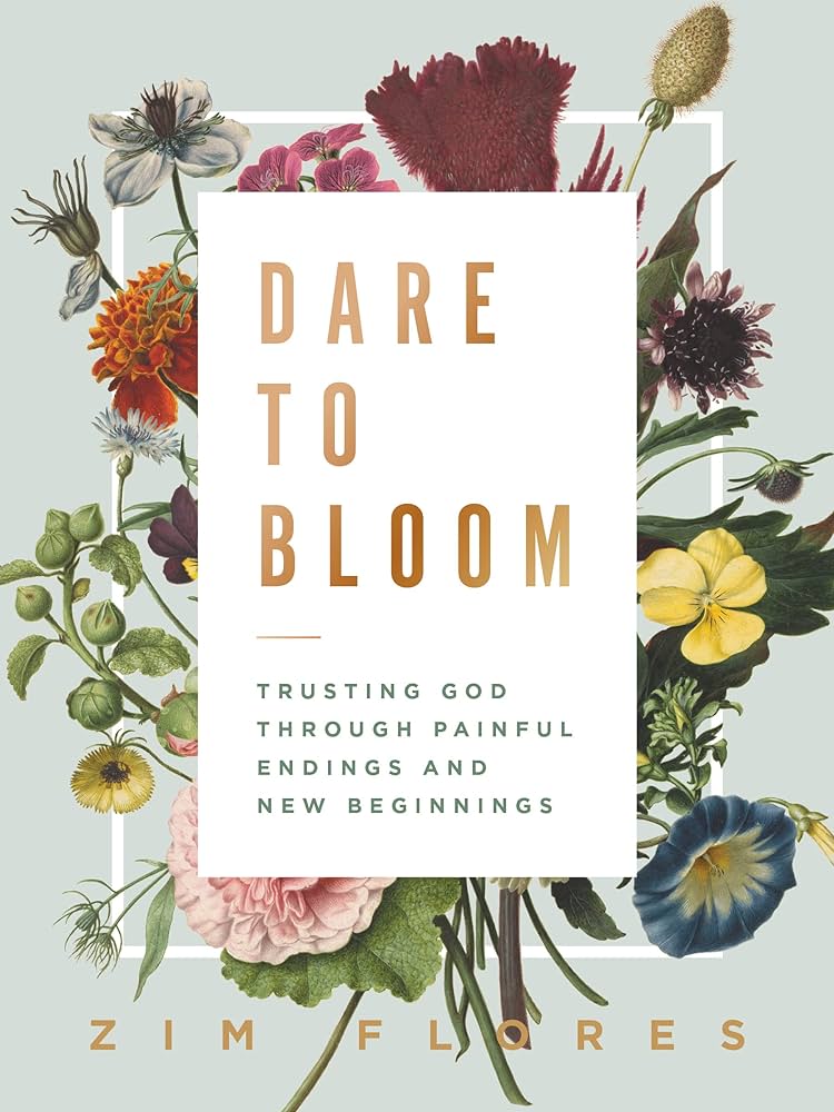 Dare To Bloom Book