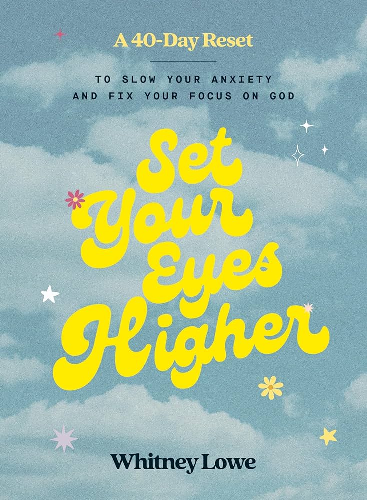 Set Your Eyes Higher Devotional