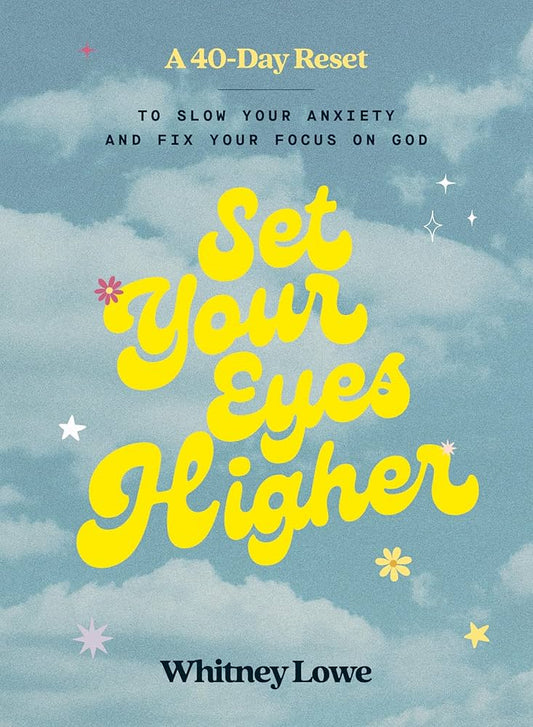 Set Your Eyes Higher Devotional