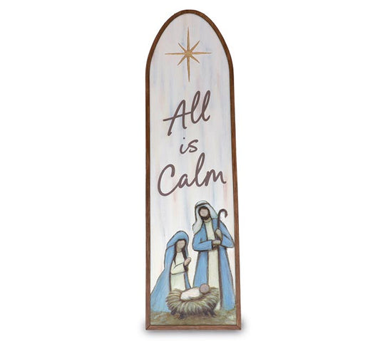 All is Calm Wooden Porch Sign