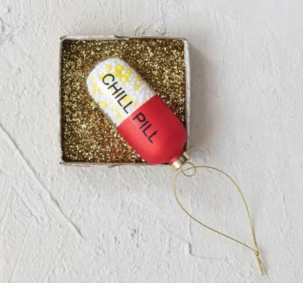 Glass "Chill Pill" Ornament