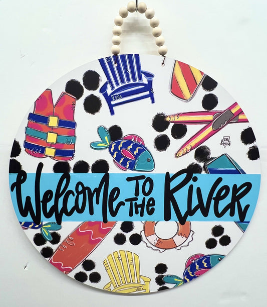 Welcome To The River Door Hanger